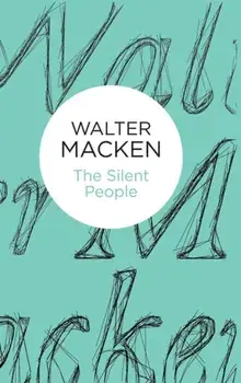 The Silent People, Hardcover/Walter Macken