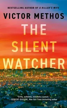 The Silent Watcher, Hardback/Victor Methos