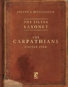 The Silver Bayonet: The Carpathians. Castle Fier, Paperback/***