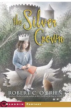 The Silver Crown - Robert C. O'brien
