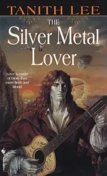 The Silver Metal Lover, Paperback/Tanith Lee