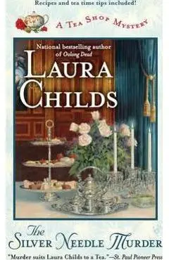 The Silver Needle Murder - Laura Childs