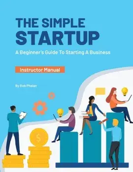 The Simple Startup, Paperback/Rob Phelan