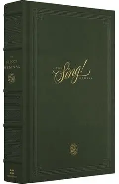 The Sing! Hymnal (Cloth Over Board, Green) - Keith Getty