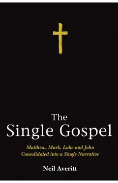 The Single Gospel - Neil Averitt