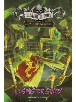 The Sinister Study. A Graphic Novel, Hardback/Steve Brezenoff