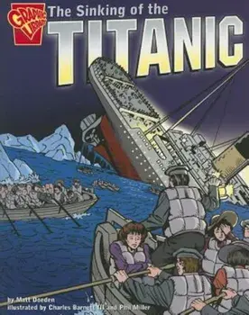 The Sinking of the Titanic, Paperback/Matt Doeden