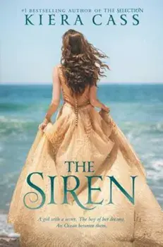 The Siren, Hardcover/Kiera Cass