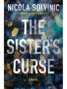 The Sister's Curse, Hardback/Nicola Solvinic