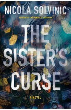 The Sister's Curse - Nicola Solvinic