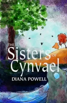 The Sisters of Cynvael, Paperback/Diana Powell