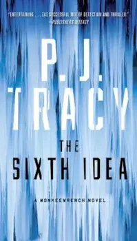 The Sixth Idea, Paperback/P. J. Tracy