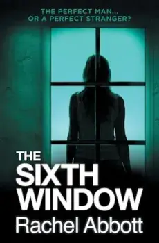 The Sixth Window, Paperback/Rachel Abbott