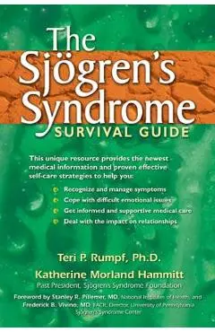 The Sjogren's Syndrome Survival Guide - Teri P. Rumpf