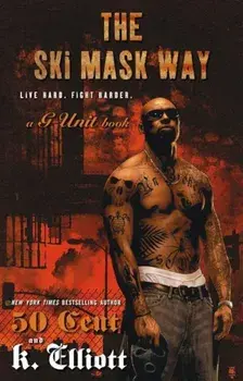 The Ski Mask Way, Paperback/K. Elliott