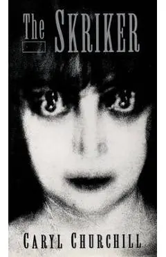 The Skriker - Caryl Churchill