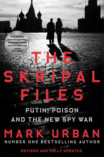 The Skripal Files | Mark Urban