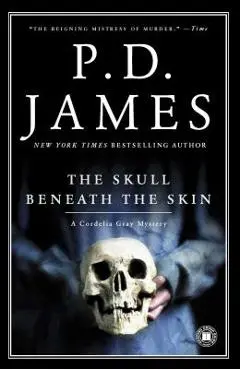 The Skull Beneath the Skin - P. D. James