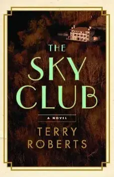 The Sky Club, Paperback/Terry Roberts