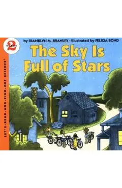 The Sky Is Full of Stars - Franklyn M. Branley