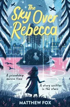 The Sky Over Rebecca, Paperback/Matthew Fox
