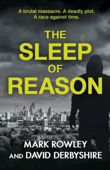 The Sleep of Reason. 'Superb' Daily Mail, Paperback/David Derbyshire
