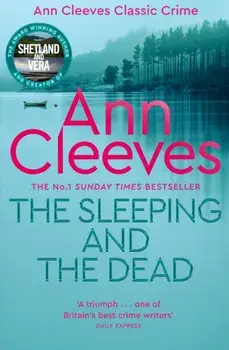 The Sleeping and the Dead, Hardback/Ann Cleeves