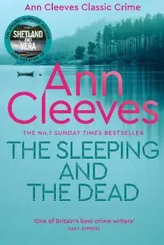 The Sleeping and the Dead, Paperback/Ann Cleeves