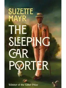 The Sleeping Car Porter, Paperback/Suzette Mayr
