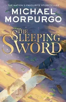 The Sleeping Sword, Paperback/Michael Morpurgo