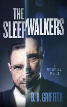 The Sleepwalkers, Paperback/B. B. Griffith