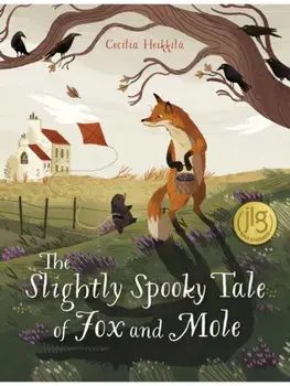 The Slightly Spooky Tale of Fox and Mole, Hardback/Cecilia Heikkila