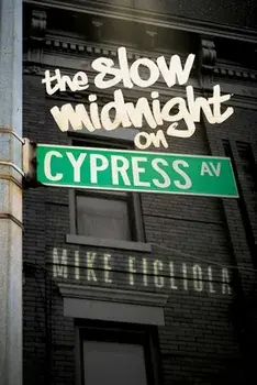 The Slow Midnight on Cypress Avenue, Paperback/Mike Figliola