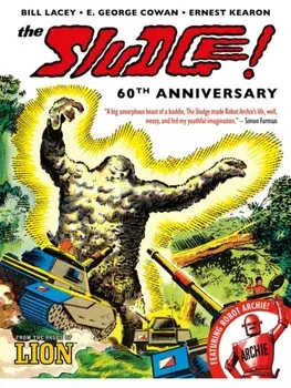 The Sludge! - 60th Anniversary, Hardback/E. George Cowan