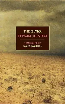 The Slynx, Paperback/Tatyana Tolstaya