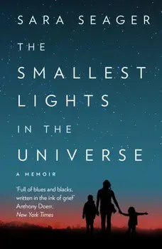 The Smallest Lights In The Universe, Paperback/Sara Seager