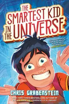 The Smartest Kid in the Universe, Paperback/Chris Grabenstein