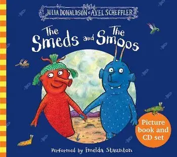 The Smeds and the Smoos: Book and CD, Paperback/Julia Donaldson