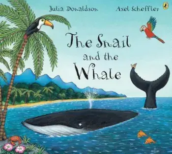 The Snail and the Whale, Paperback/Julia Donaldson