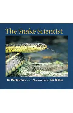 The Snake Scientist - Nic Bishop