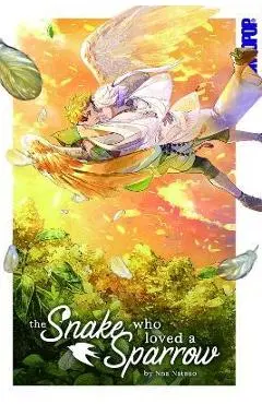 The Snake Who Loved a Sparrow - Nna Natsuo