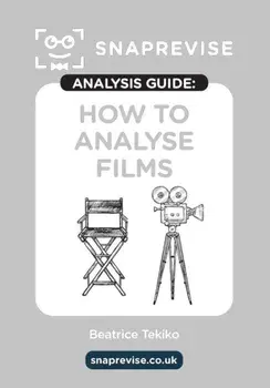 The SnapRevise Analysis Guides: How To Analyse Films, Paperback/***