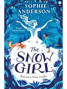The Snow Girl, Paperback/Sophie Anderson