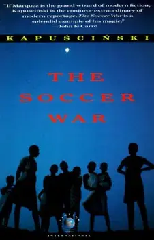 The Soccer War, Paperback/Ryszard Kapuscinski