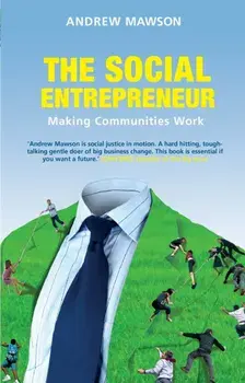 The Social Entrepreneur. Making Communities Work, Main - Print on Demand, Paperback/Andrew Mawson