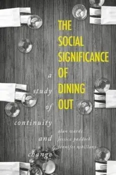 The Social Significance of Dining out. A Study of Continuity and Change, Paperback/Jennifer Whillans