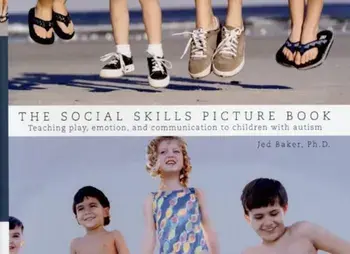 The Social Skills Picture Book: Teaching Communication, Play and Emotion, Paperback/Jed Baker