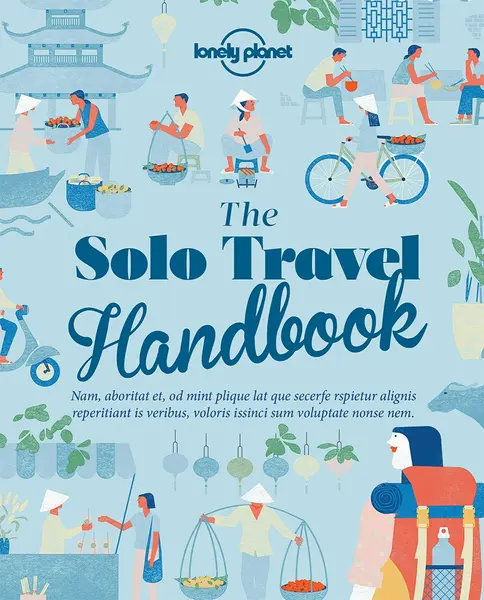 The Solo Travel Handbook | Lonely Planet