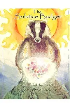 The Solstice Badger - Robin Mcfadden