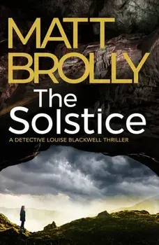 The Solstice, Paperback/Matt Brolly
